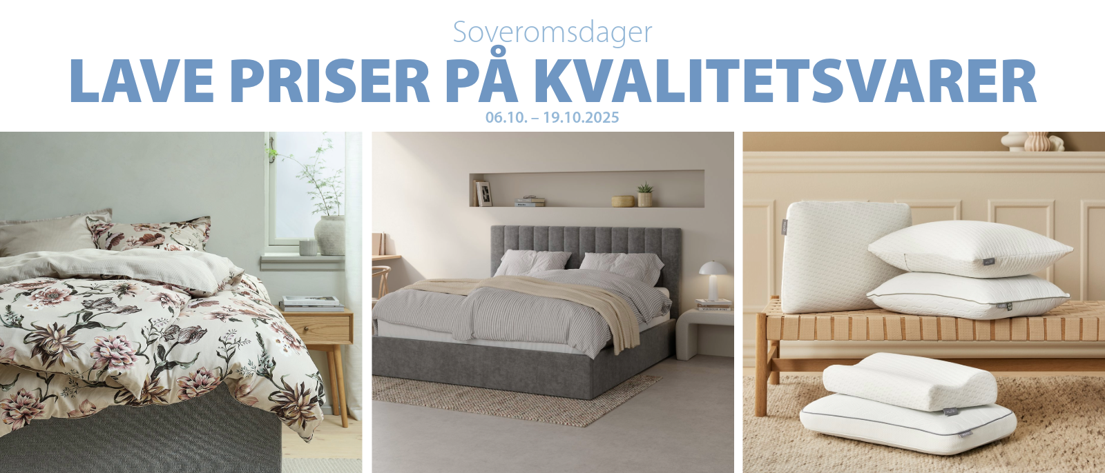 Lave priser og store besparelser på kvalitetsvarer til soverommet