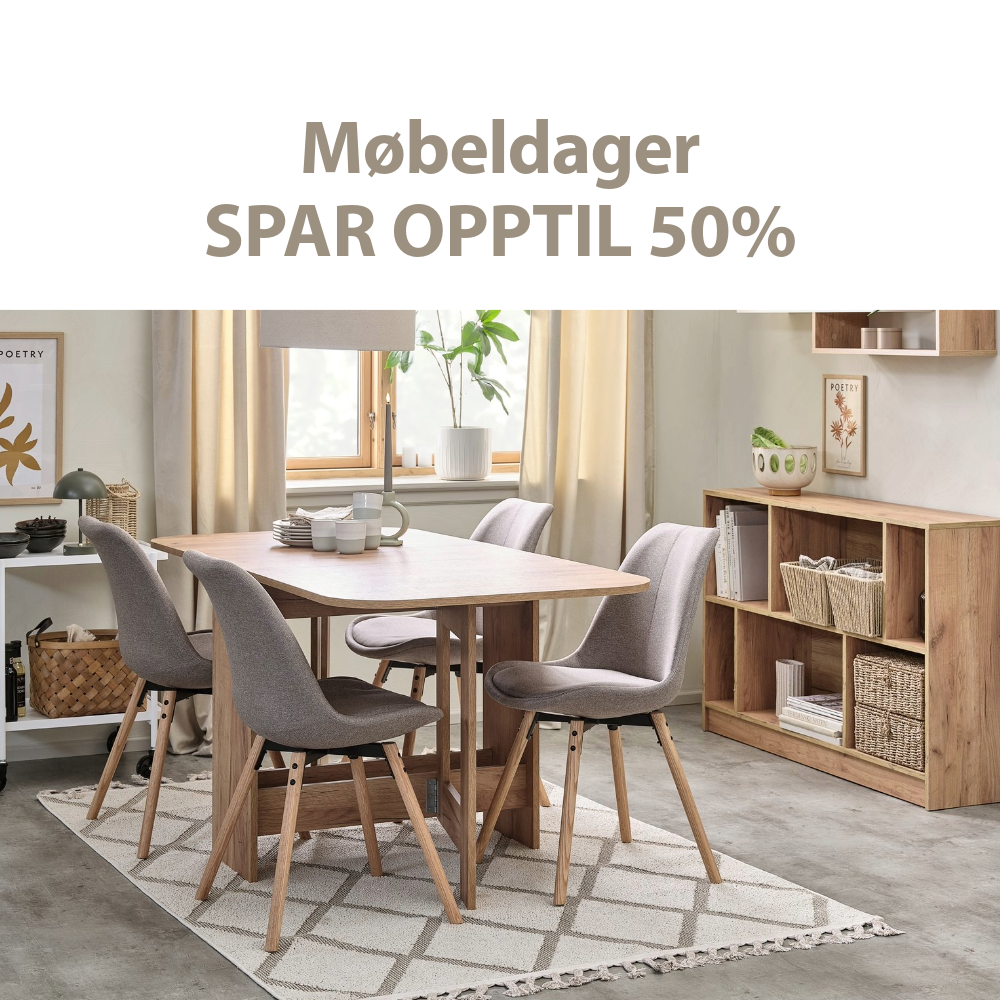 Spar opptil 50% på utvalgte kvalitetsmøbler