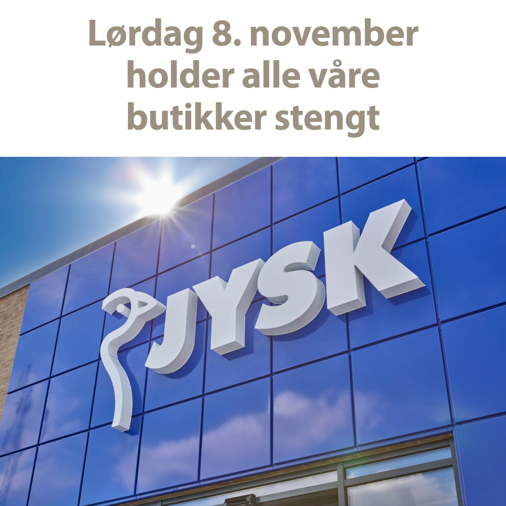 Lørdag 8. november holder alle våre butikker stengt