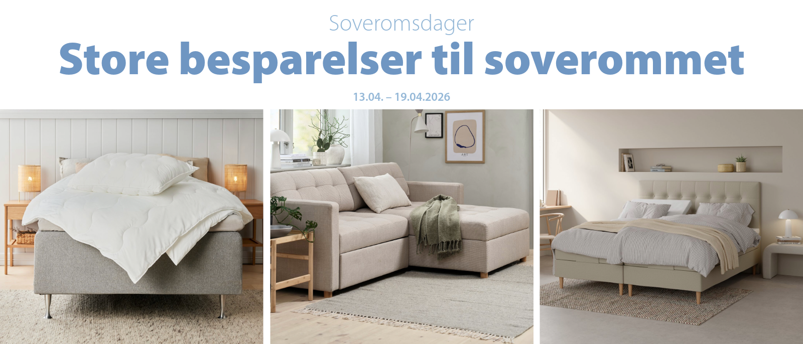 Gi nytt liv til soverommet med lave priser og store besparelser Gi nytt liv til soverommet med lave priser og store besparelser